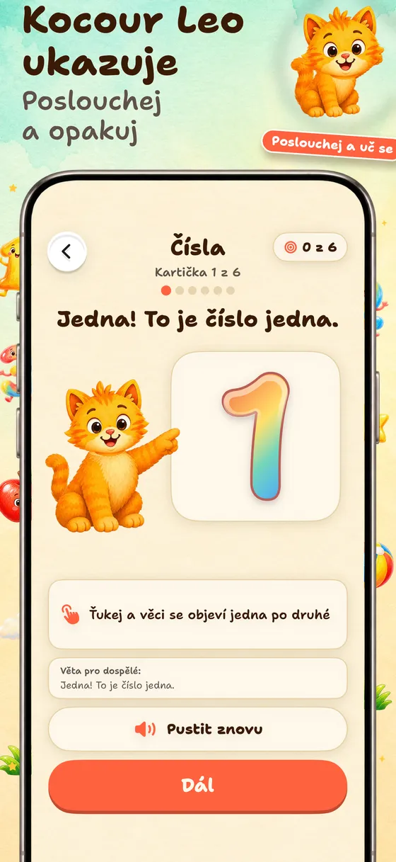 Nejprve Leo ukáže, o co jde — Karta představí jednu věc pomocí jasného obrázku a mluvené věty. Dítě si ji může znovu poslechnout a pokračovat vlastním tempem.